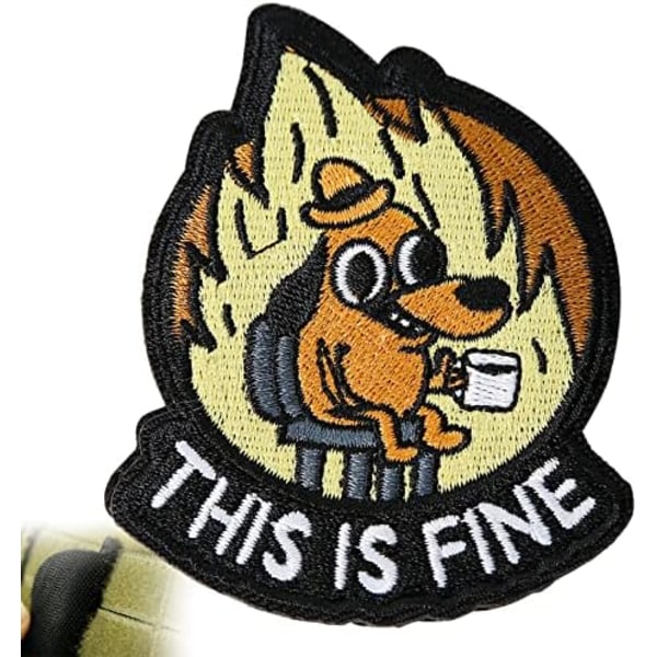 This is Fine Hundlapp, 1 st Funny Meme Broderade Lappar, Taktisk Militär Moral Patch med Haken Fäst Bakgrund,