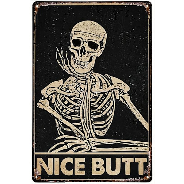 Rolig Badrums Citat Metall Tenn Skylt Väggdekor Nice Butt Skelett Badrumsdekor Retro Metall Tenn Skylt Vintage Skylt för H