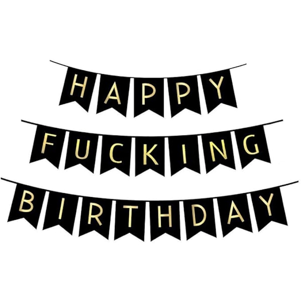 Sort Happy Fucking Birthday Flagbanner