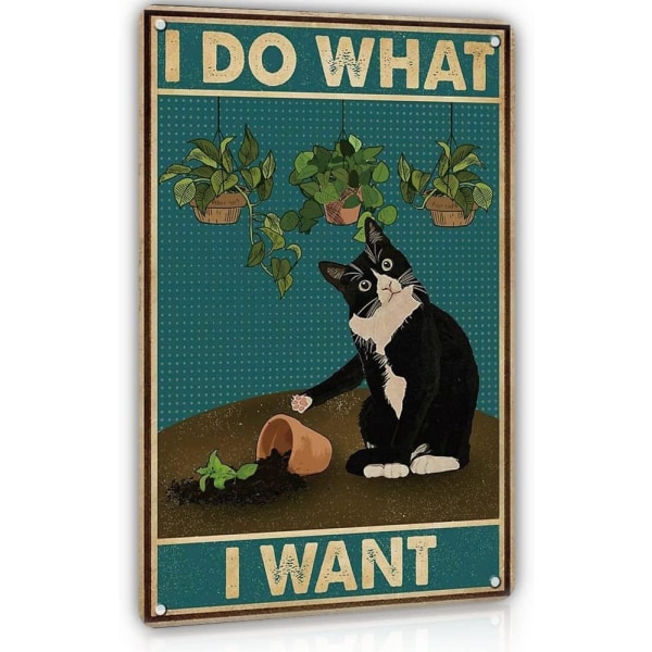 Rolig svart kattdekor metall plåtskylt - "Jag gör vad jag vill" - söt katt