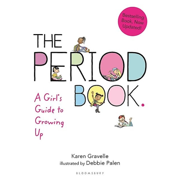 The Period Book En pigeguide til at blive voksen af Karen Gravelle & Jennifer Gravelle & Illustreret af Debbie Palen Paperback Bog