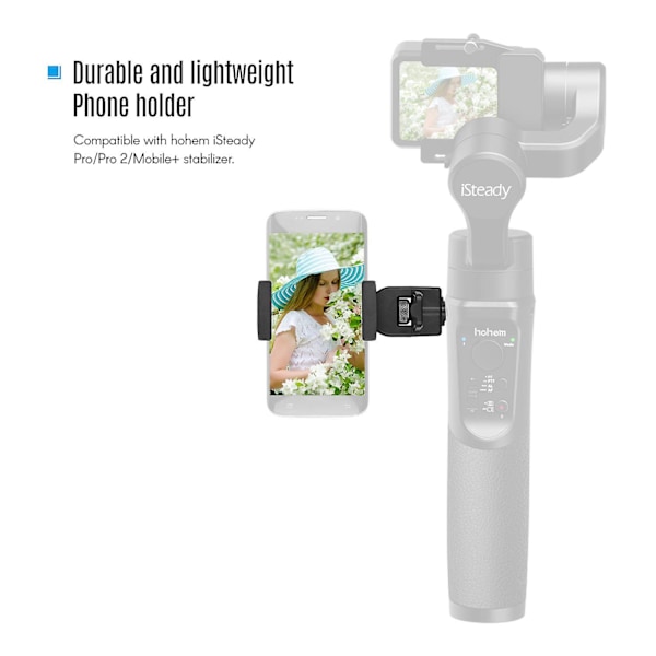 Gimbal Stabilisator Telefonhållare Smartphone Clip Klämfäste Kompatibel med hohem iSteady Pro/Pro