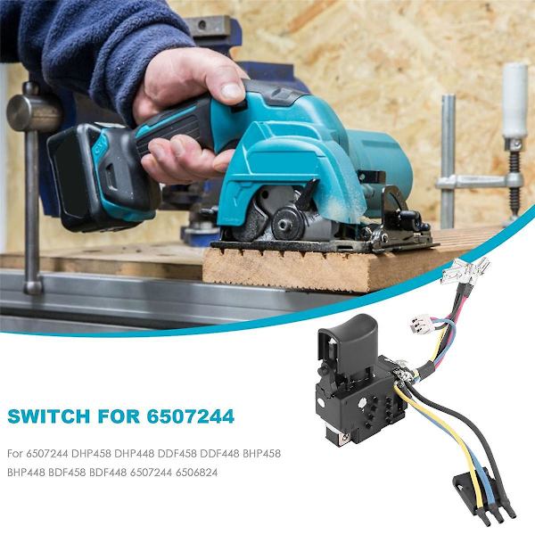 Brytare för Makita 6507244 DHP458 DHP448 DDF458 DDF448 BHP458 BHP448 BDF458 BDF448 6507244 6506824