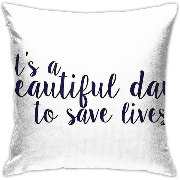 Det är en vacker dag att rädda liv Kudde Cover Dekorativt case för soffa sovrum 18"x18"