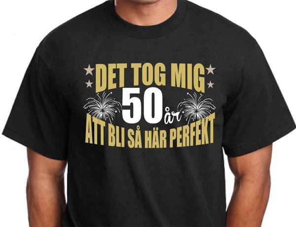 Bursdags-T-skjorte - Det tok 50 år å bli perfekt : Medium M M