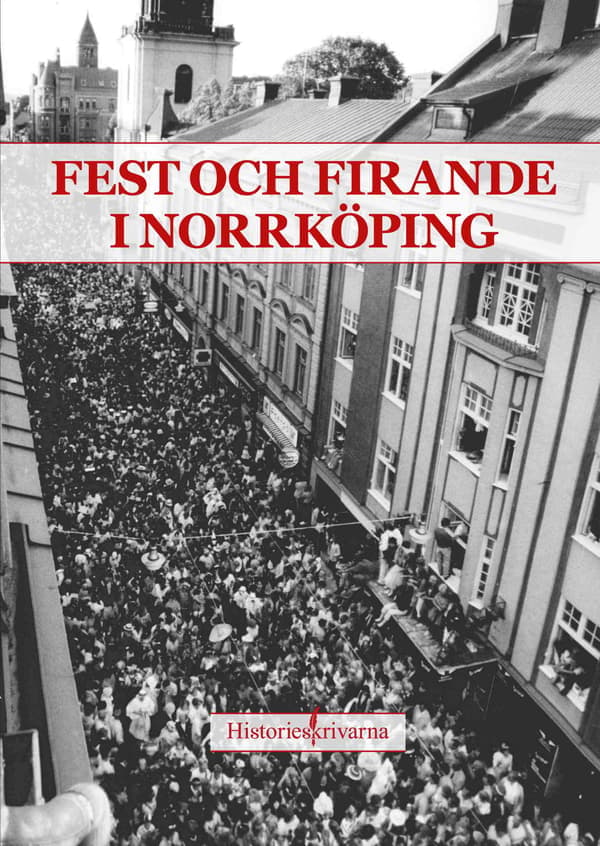 Fest och firande i Norrköping 9789198373561
