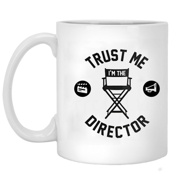 Stol på mig, jeg er direktør Kaffe krus Morgenmad krus Sjov Kaffe krus 11 ounce Inspi