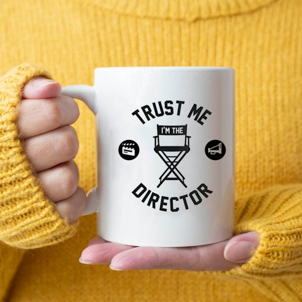 Stol på mig, jeg er direktør Kaffe krus Morgenmad krus Sjov Kaffe krus 11 ounce Inspi