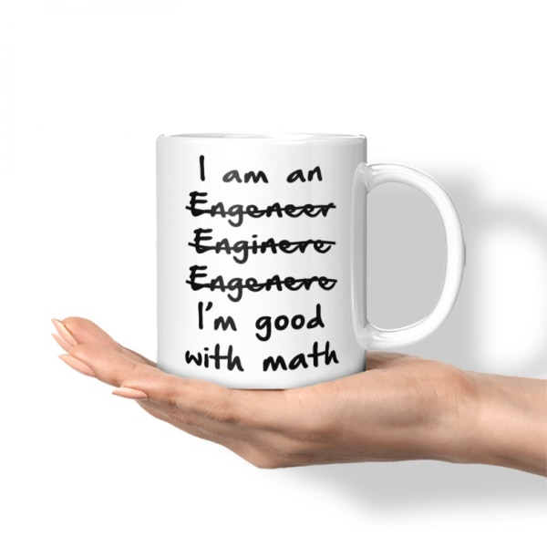 Jag är en ingenjör bra med matte-kaffemugg - 11 oz mugg - trevligt motiverande och in