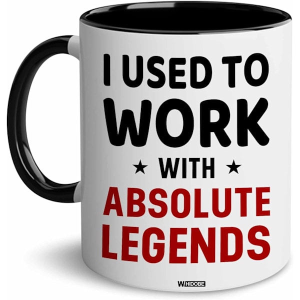 I Used To Work With Absolute Legend Coworker Retirement New Job Goodbye Workplace Office Boss, Good Luck New Job Coworker Accent Mug 11OZ