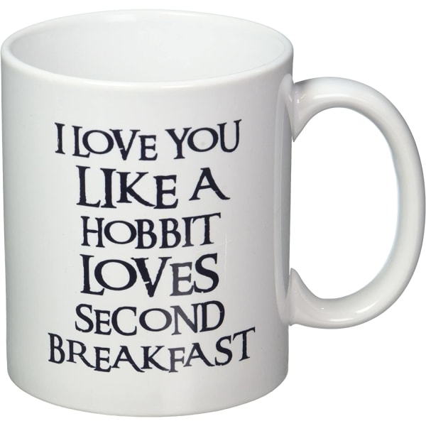Jeg elsker dig som en Hobbit elsker anden morgenmad 11 ounce kaffekrus Willcallyou