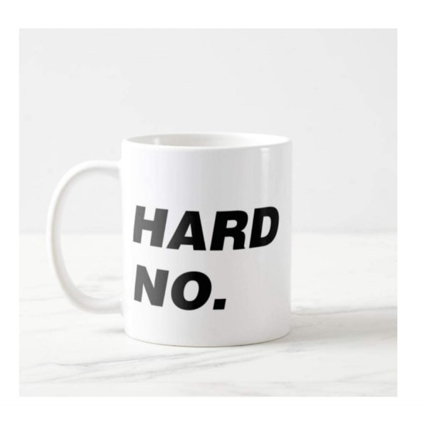 Hard No Kaffe Krus Morgenmad Krus Sjov Kaffe Krus 11 Ounces Inspirerende Og Mo
