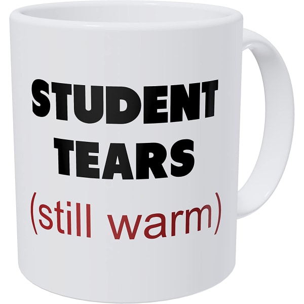 Student tårar, lärare gåvor 11 uns rolig kaffemugg