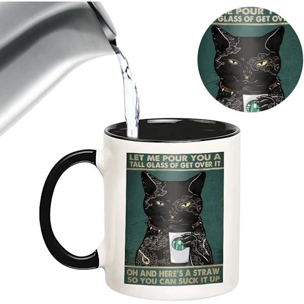 Sort Katte Krus, Lad Mig Hælde Dig En Høj Glas Af Kom Over Det, Katte Elskere Kaffe Krus 11oz, Sjove Katte Nyhed Gaver Til Far Mor Dreng Pige, Keramik Te Kop Style 5