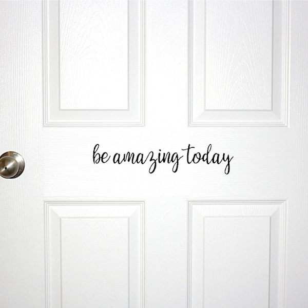 2 st Be Amazing Today Dekal 16\" X 3.5\" Citat Spegelcitat Vinyl