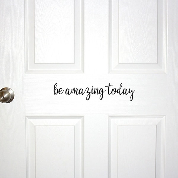 2 stk Be Amazing Today-dekal 16" X 3,5" Quote Mirror Quotes Vinyl