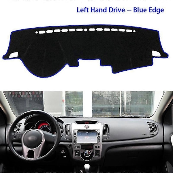 Passer til Kia Forte 2009 2010 2011 2012 2013 TD Anti-skridsikker måtte instrumentbræt dæksel solskærm instrumentbræt tæppe Cerato Vivaro Koup-Perfet Left Drive - Blue