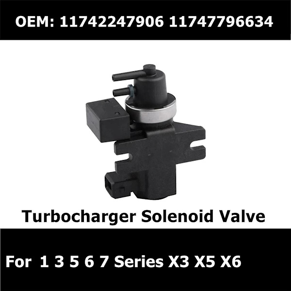 Bil Turbo Tryck Magnetventil 11747796634 Kompatibel med 3 5 X5 E60 E61 E70 E87 E90 E91 E38 E46 1174224790-Perfet