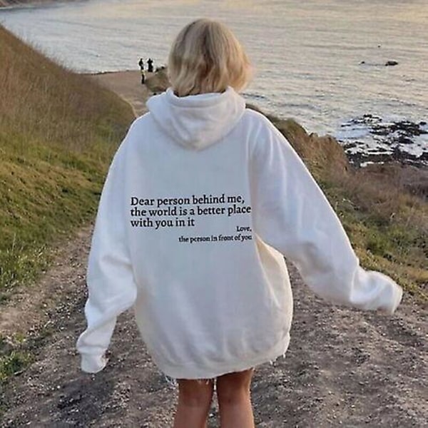 Kære mig bagved Sweatshirt Person Hoodie Person Hoodie, Kære mig bagved Kære S/M/L/XL/XXL/3XL/4XL Hvid White S