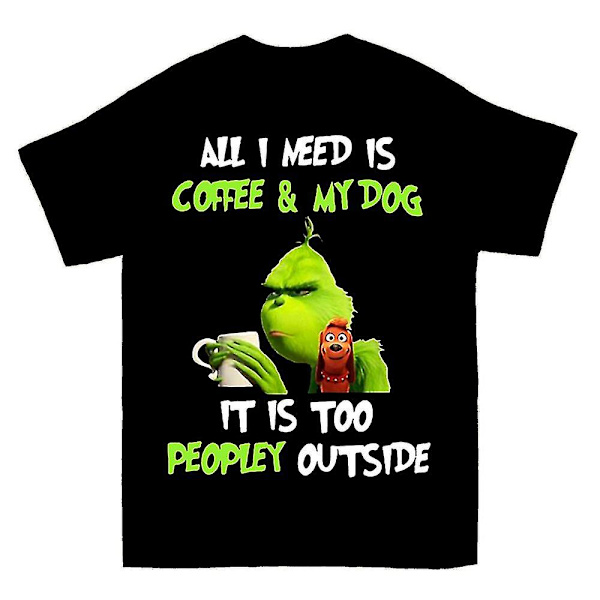 Grinch Allt jag behöver är kaffe enorm T-shirt M