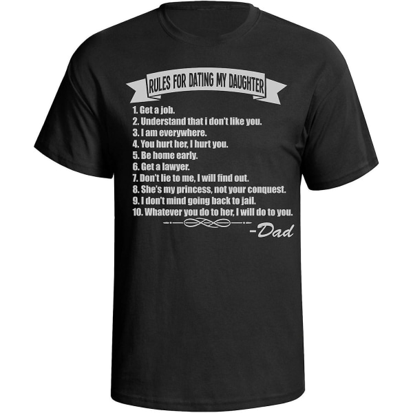Buzz Shirts Regler för att dejta min dotter, fäder Teman för män Ekologisk bomull Nyhet Slogan T-shirt Black XXL