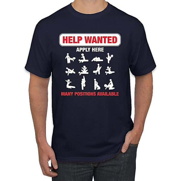 Hjælp Søges Ansøg Her Sex Voksen Humor Ledige Stillinger R-vurderet Humor Herre Grafik T-shirt Navy 3XL