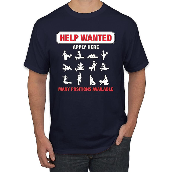 Hjälp sökes Ansök här Sex Vuxen Humor Positioner Tillgängliga R-klassade Humor Grafisk T-shirt herr Navy XXL