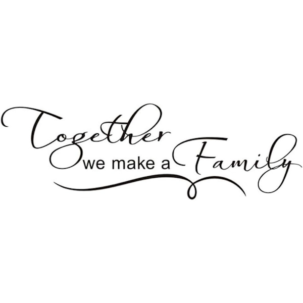 Sammen danner vi en familie veggklistremer inspirerende sitater flyttbare egnet for bryllup stue hjem soverom