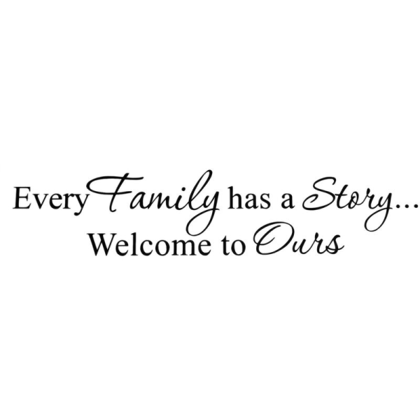 Hver familie har en historie Velkommen til rommet vårt PVC-klistremerke, svart
