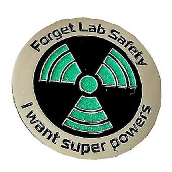 Vetenskaps-emaljnål - Självlysande - Glöm Labbsäkerhet Jag Vill Ha Superkrafter Slagsnål Hattnål - Rolig Nål