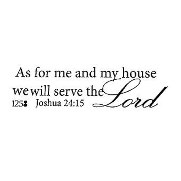 As And Serve The Lord Dekal PVC Klistremerke