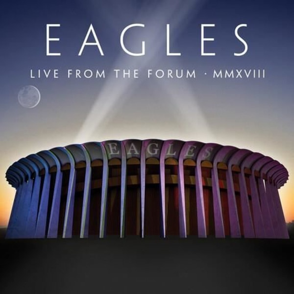 The Eagles - Live From The Forum MMXVIII [CD]