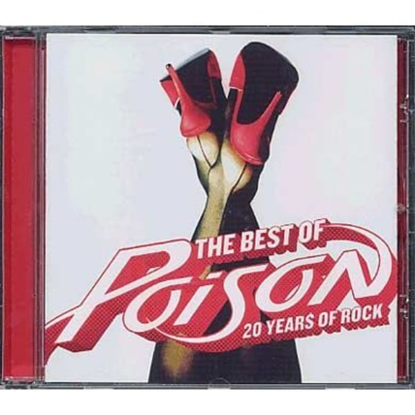 Det bästa av: 20 år av rock av Poison