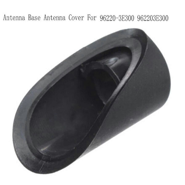 962203E300 Antennebase Antennedæksel Antennegummi til 96220-3E300