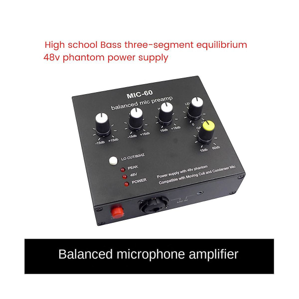 Tasapainotettu dynaaminen mikrofoni kondensaattorimikrofoni vahvistin musiikin äänivahvistin Mic-60, 48v ph