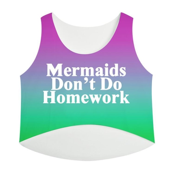Mermaids Don't do Homework Crop Top MultiColor S