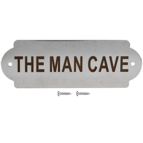 Ruostumattomasta teräksestä valmistettu aidan pylvään kyltti puutarhaan, kotiin, ovelle, portille, vessaan, varoituskyltti, asennusruuveilla mukana, THE MAN CAVE