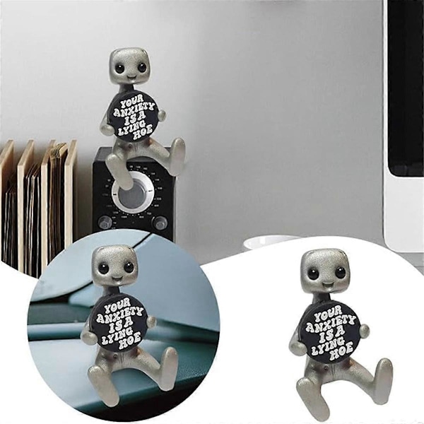 Din angst er en løgnaktig hore robot søt liten figur mental helse resin skrivebord hjemmekontor skrivebordsvenn