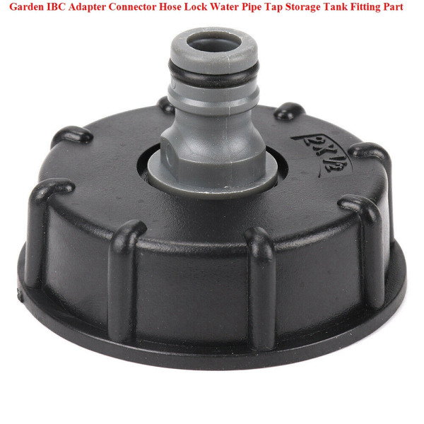 GARDEN IBC ADAPTER CONNECTOR Slang Lås Vattenrör Trycklagring