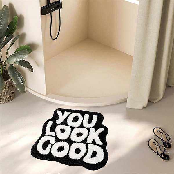 Badmatta \"You Look Good\" Badrumsmatta Badrumsmattor Rolig Badrumsmatta Söt Badmatta Coola Mattor (Svart)