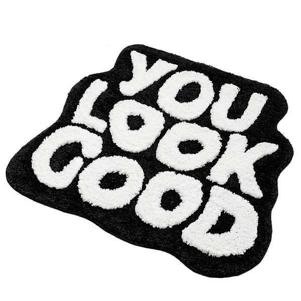 Badmatta \"You Look Good\" Badrumsmatta Badrumsmattor Rolig Badrumsmatta Söt Badmatta Coola Mattor (Svart)