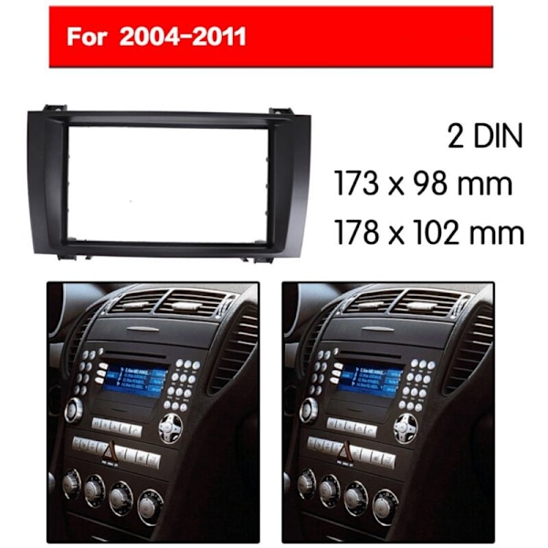 Bilradio Dash Radio Fascia DVD Panel 2Din Ramme til - Klasse (R171) 2004-2011