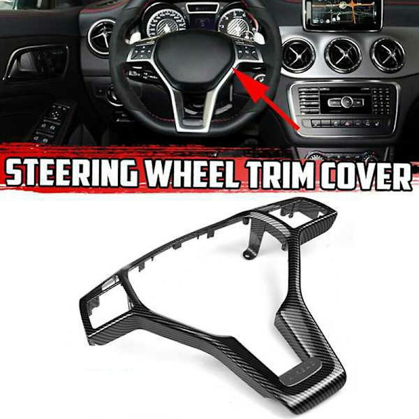 Rattstyrningsram Trim Cover för C E Cla Class W204 W212 W117 C172 C218 2012-2014 Style