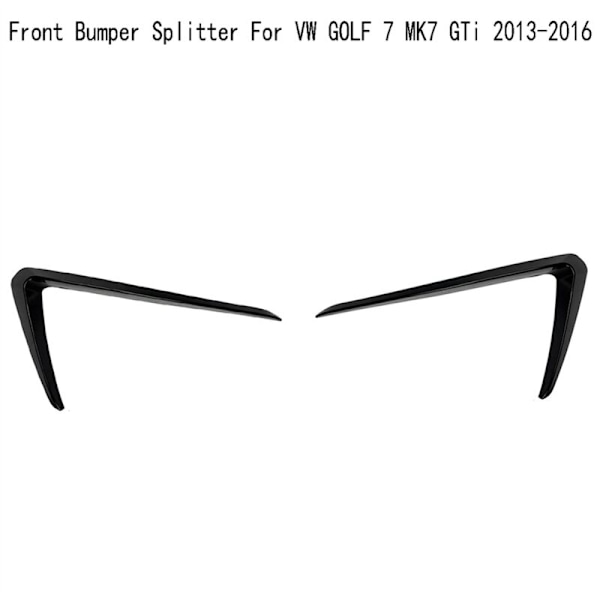Bumper Splitter för GOLF 7 MK7 2013-2016 Dimljuskåpa Trim Luftventilationsklaff Canards Karosseri Kit