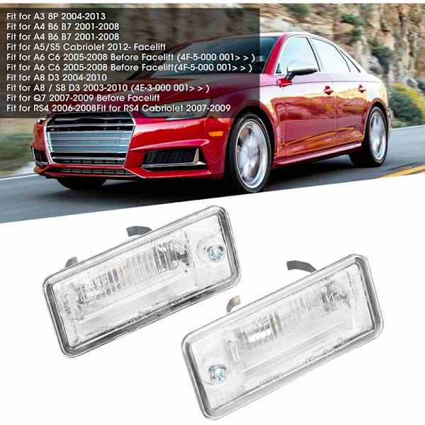 Nummerplate Lys, Lys 8E0807430A 8E0807430B Nummerplate Lys Passer til A3 A4 A5 A6 C6 A8 D3 Q7 RS4