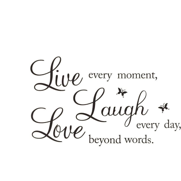 LIVE LAUGH LOVE Citat Avtagbar Vinylklistermärke Konst Dekoration (25cm 70cm, Svart)
