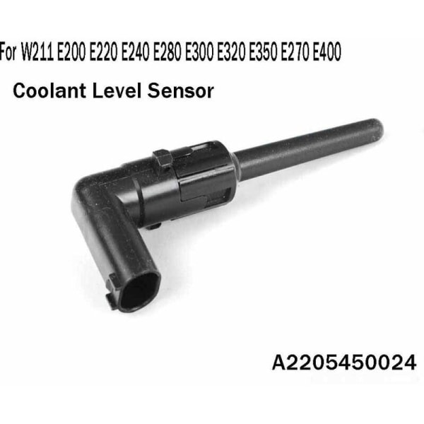 Kjølevæskenivåsensor Deteksjon A2205450024 for W211 E200 E220 E240 E280 E300 E320 E350 E270 E400