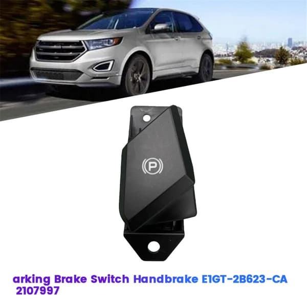 Handbromsswitch för bil E1GT-2B623-CA 2107997 för Edge MK2 15-19 300 Charger