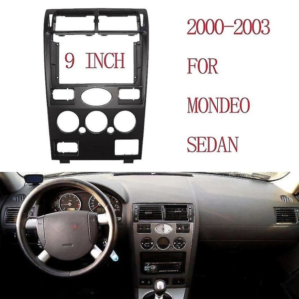 9 tums Fascia bilradio ram, bilradio Fascia, GPS-navigations Fascia panel Mondeo Sedan 2000-2003