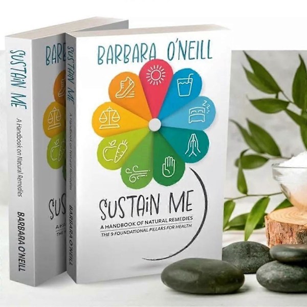 \"Sustain Me Barbara O'Neill En håndbog om naturlige midler De 9 grundlæggende sundhedssøjler Paperback på engelsk\"